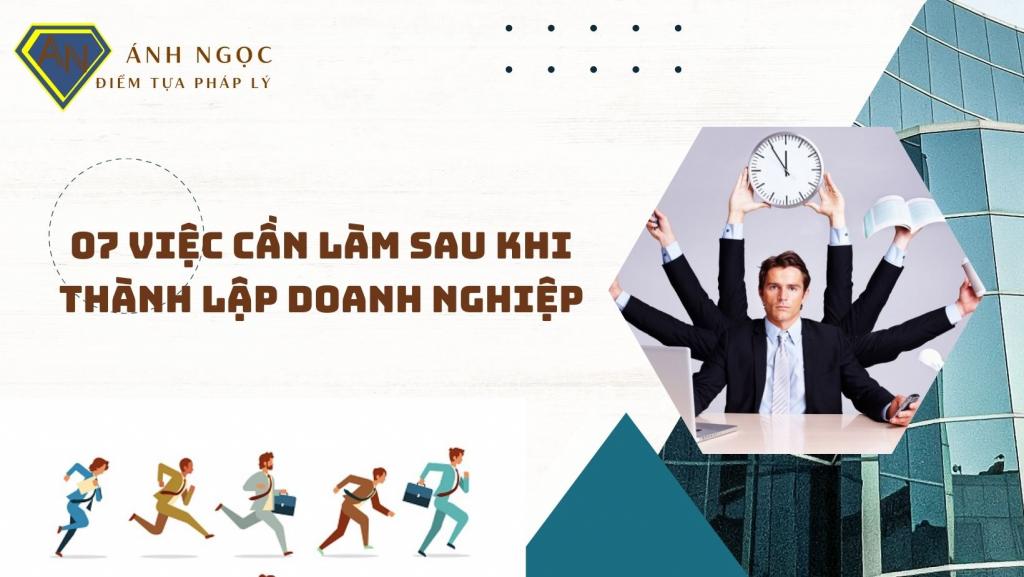 07 Việc cần làm sau khi thành lập doanh nghiệp để không bị xử phạt
