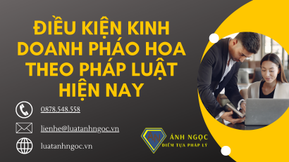 Điều kiện kinh doanh pháo hoa theo pháp luật hiện nay