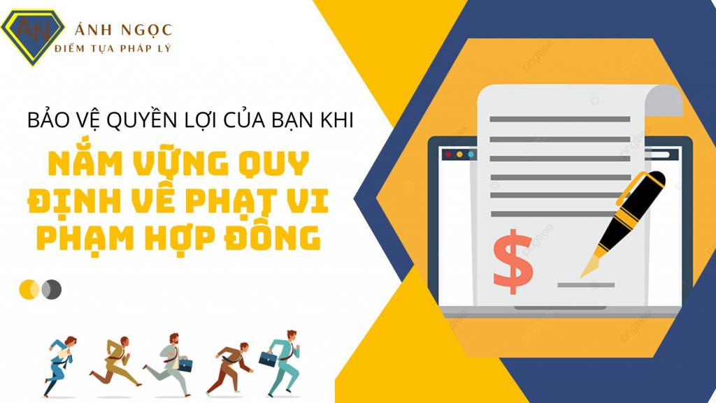 Bảo vệ quyền lợi của bạn: Nắm vững quy định về phạt vi phạm hợp đồng