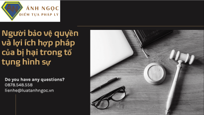 Người bảo vệ quyền, lợi ích hợp pháp của bị hại trong tố tụng hình sự