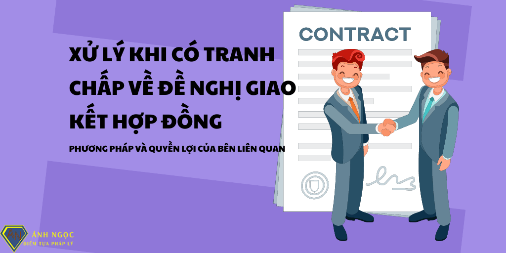 06 điều quan trọng khi đề nghị giao kết hợp đồng