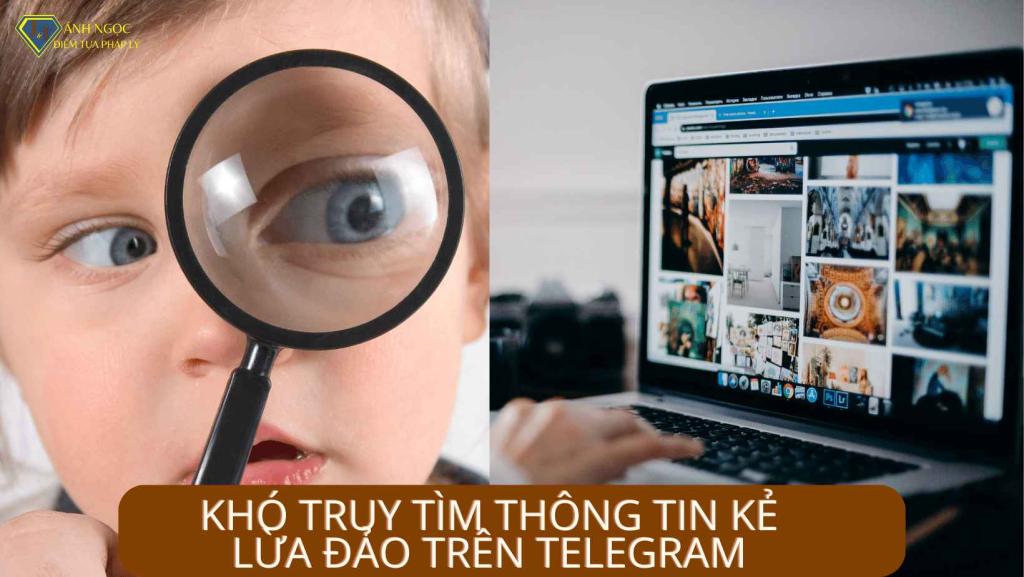 4. Khó truy tìm thông tin kẻ lừa đảo trên Telegram