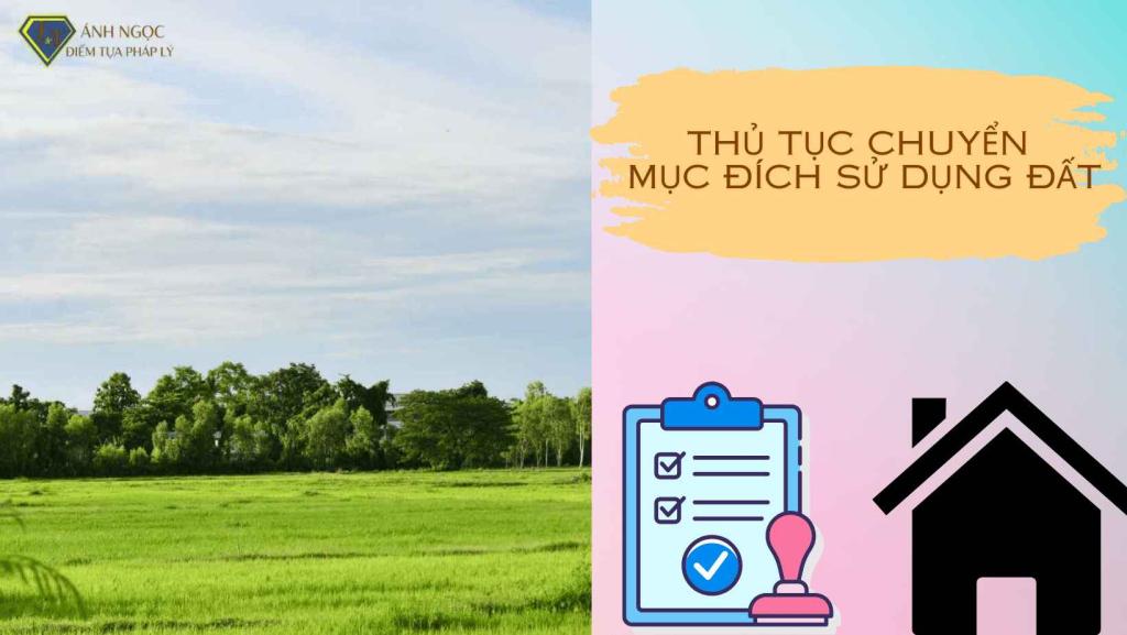 4. Thủ tục chuyển mục đích sử dụng đất