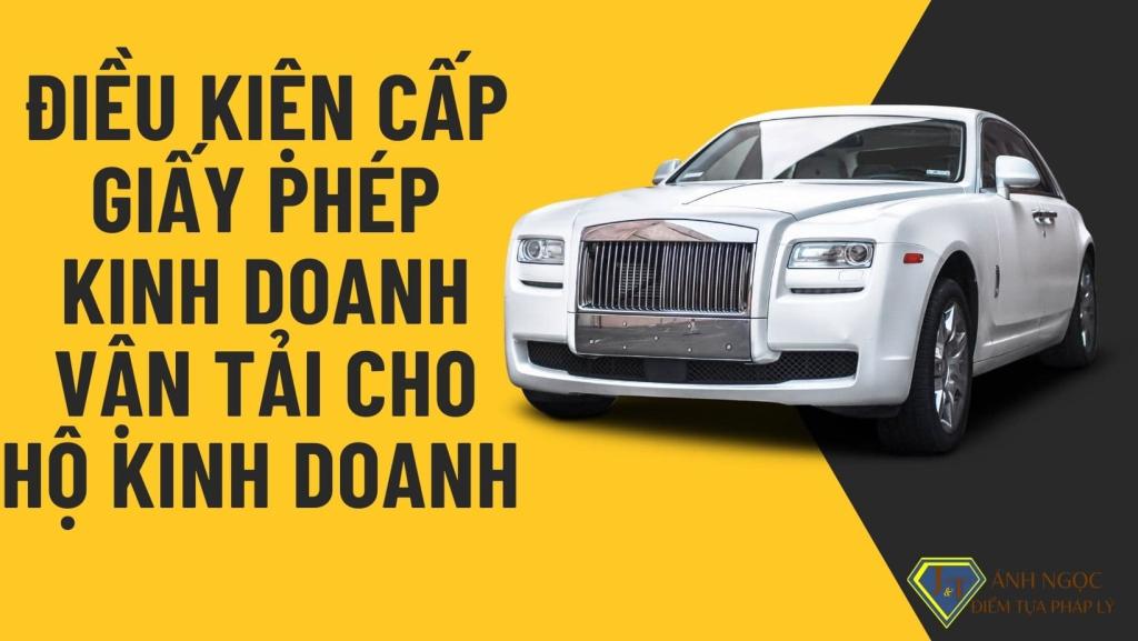 Điều kiện cấp giấy phép kinh doanh vận tải cho hộ kinh doanh