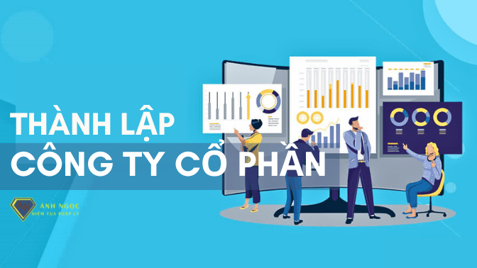 Thủ tục thành lập công ty cổ phần