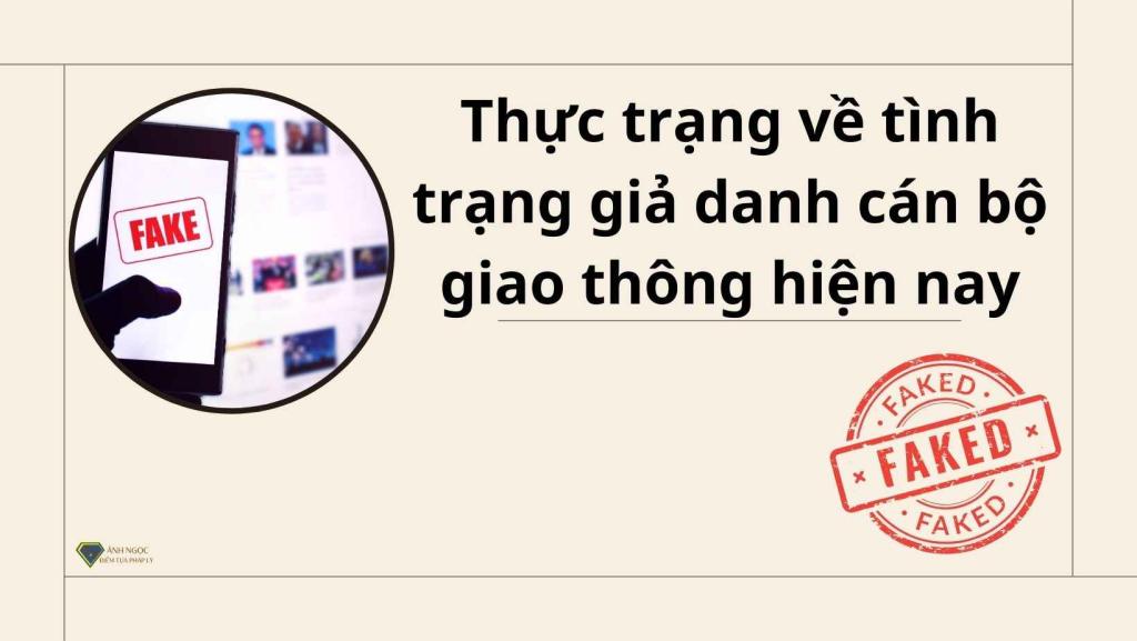 Thực trạng về tình trạng giả danh cán bộ giao thông hiện nay