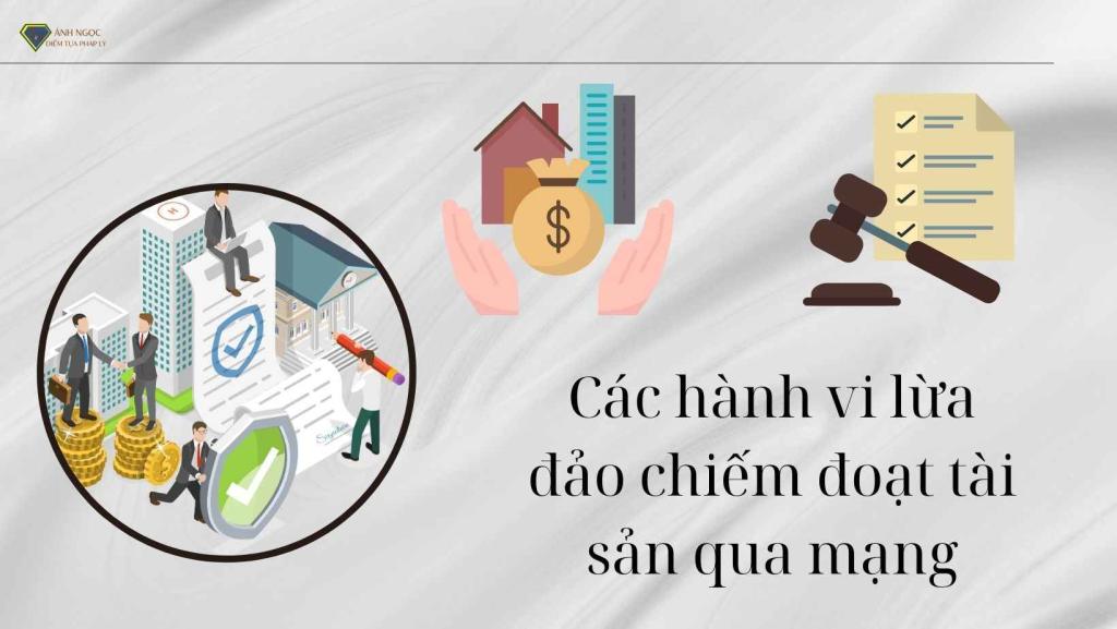 Các hành vi lừa đảo chiếm đoạt tài sản qua mạng