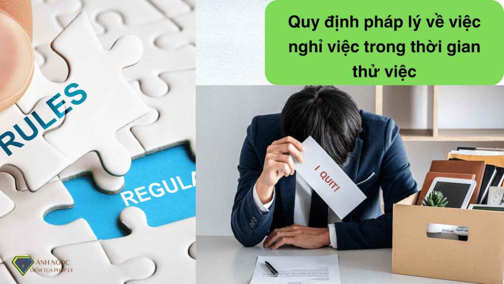 Quy định pháp lý về việc nghỉ việc trong thời gian thử việc