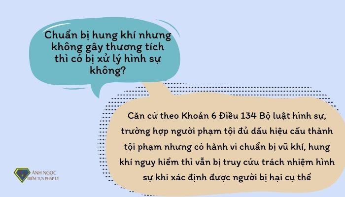 Chuẩn bị hung khí nhưng không gây thương tích có bị xử lý hình sự không?