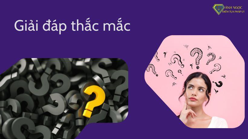 Giải đáp thắc mắc