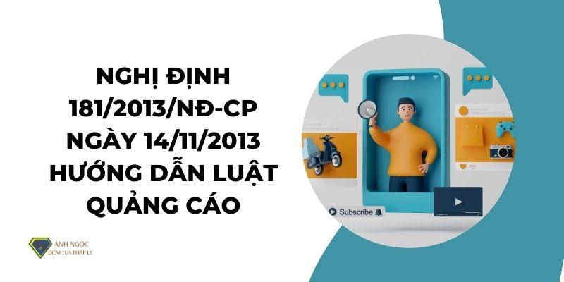 Nghị định 181/2013/NĐ-CP ngày 14/11/2013 hướng dẫn Luật Quảng cáo