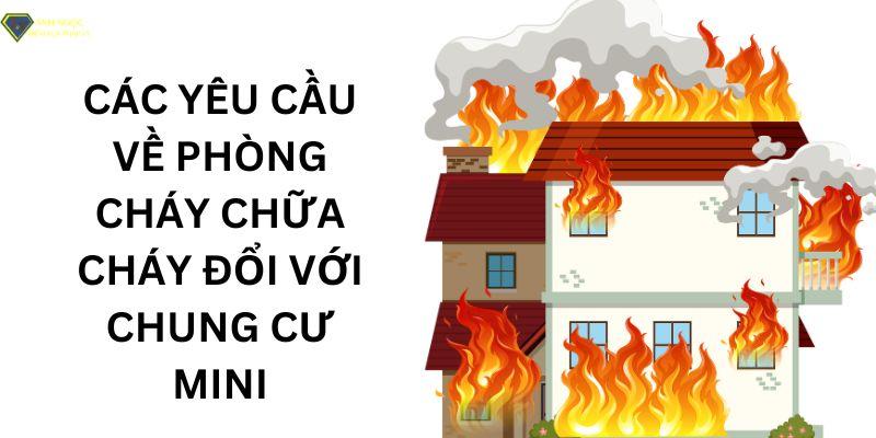 Các yêu cầu về phòng cháy chữa cháy đối với chung cư mini