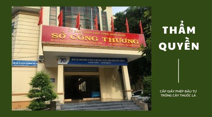 Thẩm quyền cấp Giấy phép đầu tư trồng cây thuốc lá thuộc về Sở Công Thương