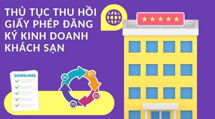 Thủ tục thu hồi giấy phép đăng ký kinh doanh khách sạn