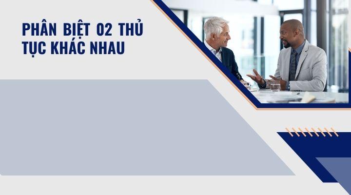 Thủ tục đăng ký khác thủ tục thông báo