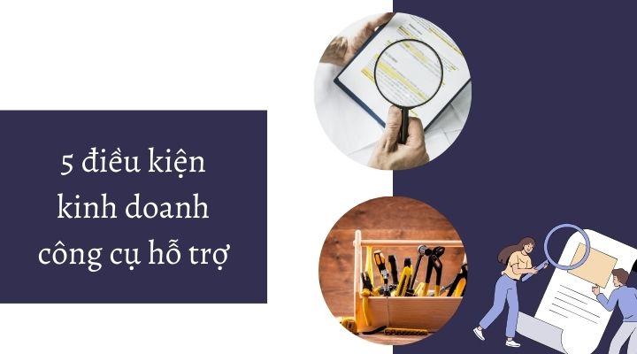 điều kiện kinh doanh công cụ hỗ trợ