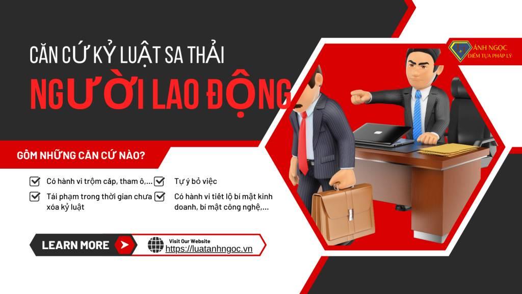 Căn cứ kỷ luật sa thải người lao động