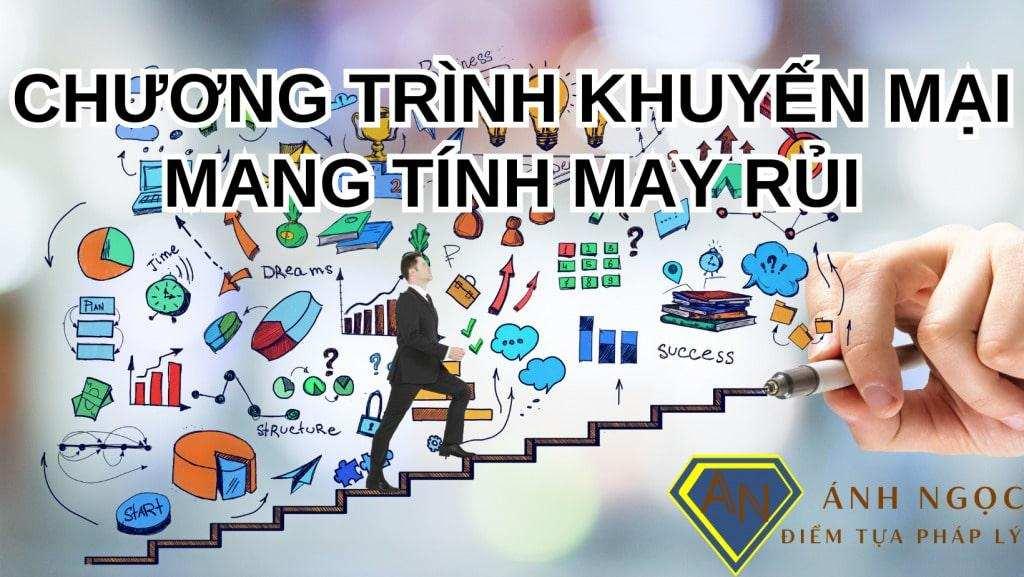 Chương trình khuyến mại mang tính may rủi