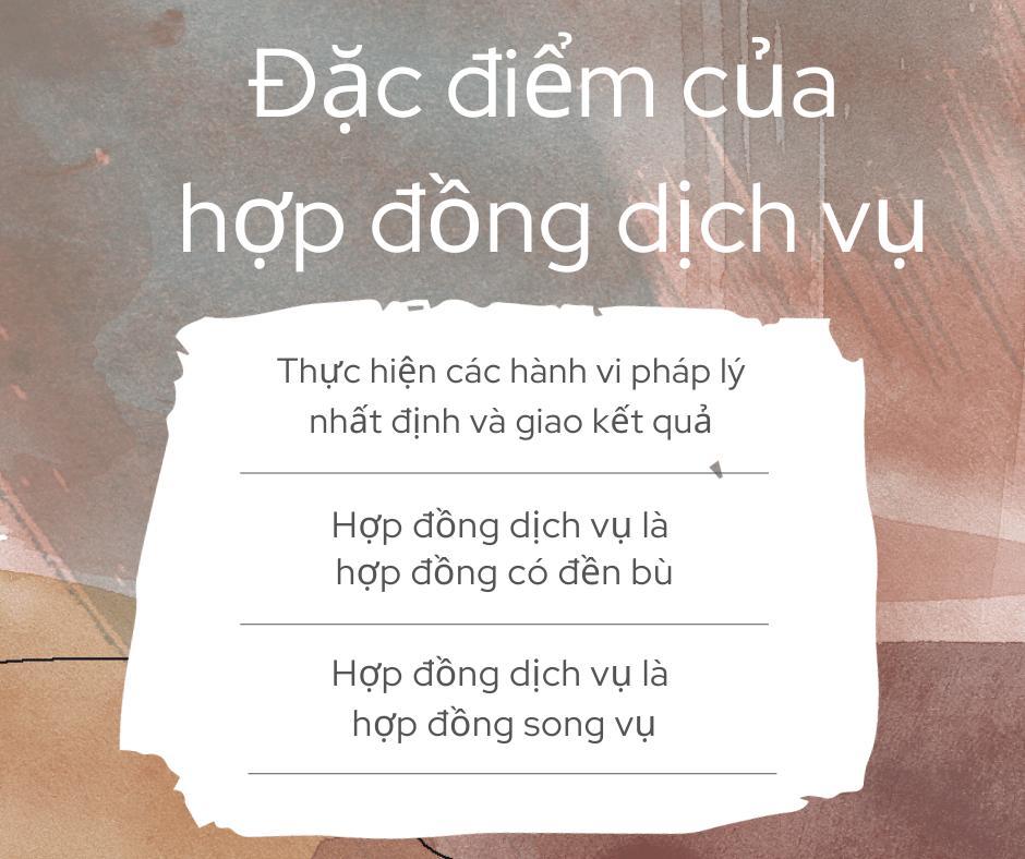 Đặc điểm của hợp đồng dịch vụ