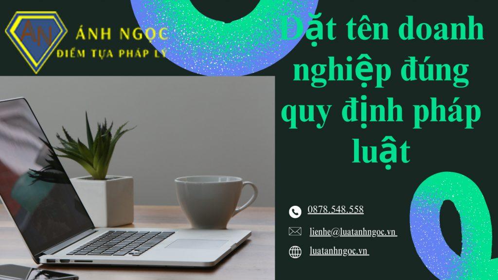 Đặt tên doanh nghiệp theo đúng quy định pháp luật