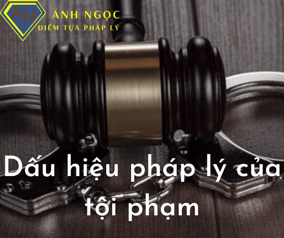 Dấu hiệu pháp lý của tội phạm