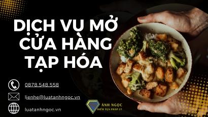 Dịch vụ mở cửa hàng tạp hóa