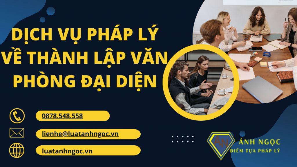 Dịch vụ pháp lý về thành lập văn phòng đại diện