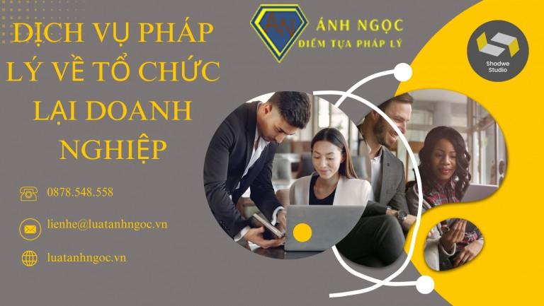 Dịch vụ pháp lý về tổ chức lại doanh nghiệp