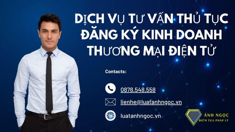 Dịch vụ tư vấn thủ tục đăng ký kinh doanh thương mại điện tử