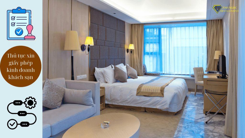 Chi tiết về thủ tục xin giấy phép đăng ký kinh doanh khách sạn