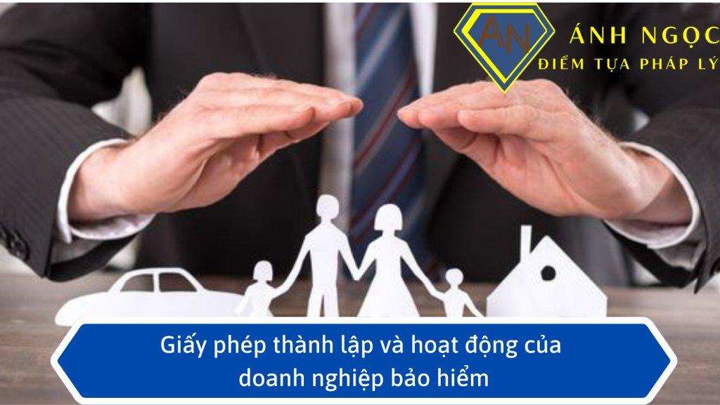 Điều kiện cấp Giấy phép thành lập và hoạt động doanh nghiệp bảo hiểm