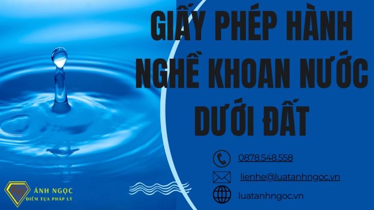 Giấy phép hành nghề khoan nước dưới đất