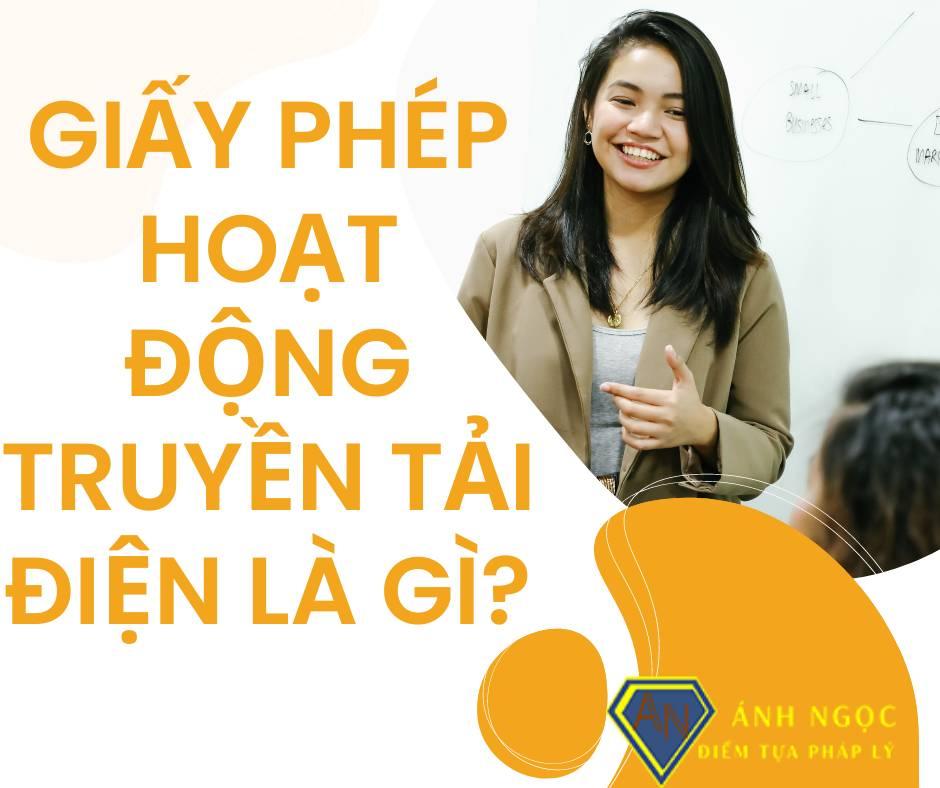 Giấy phép hoạt động truyền tải điện là gì