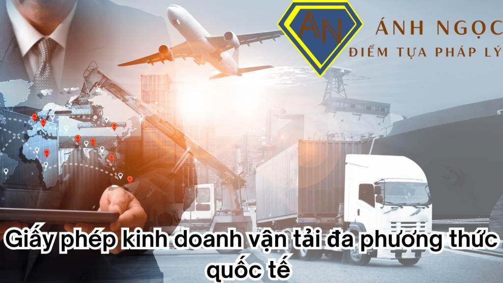 Giấy phép kinh doanh vận tải đa phương thức quốc tế