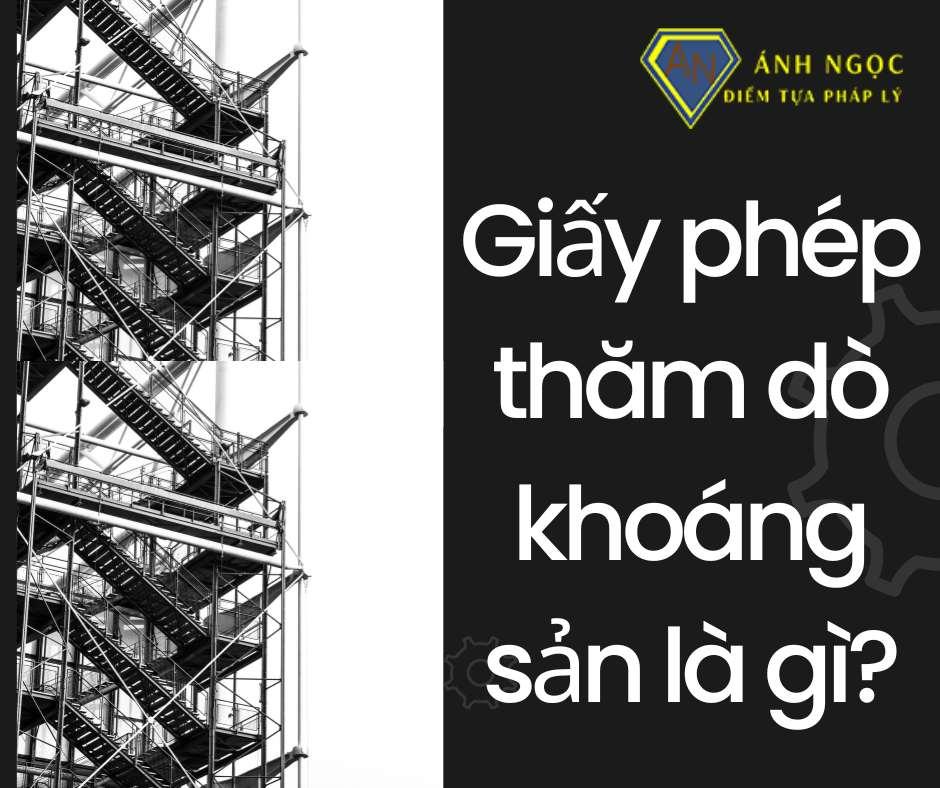 Giấy phép thăm dò khoáng sản 