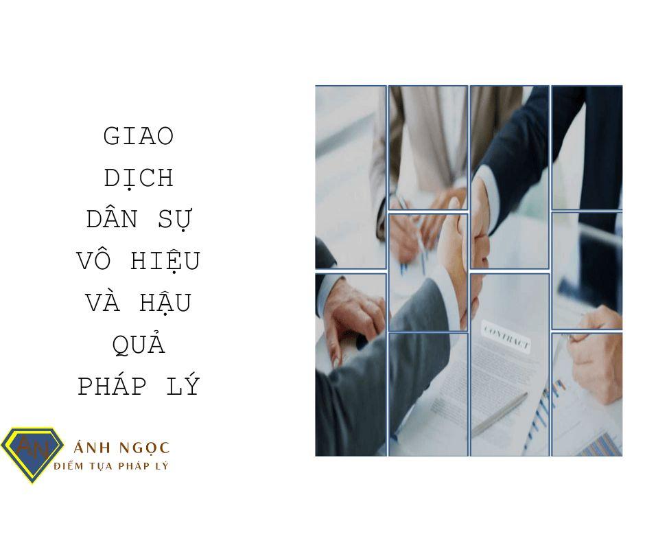 Hậu quả pháp lý của giao dịch dân sự vô hiệu theo quy định hiện hành