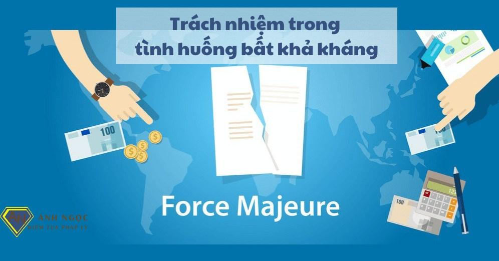 Gặp phải tình huống bất khả kháng có phải bồi thường không