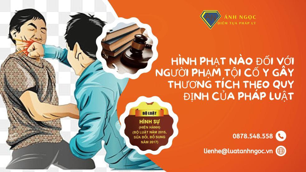 Hình phạt nào áp dụng cho người phạm tội cố ý gây thương tích?