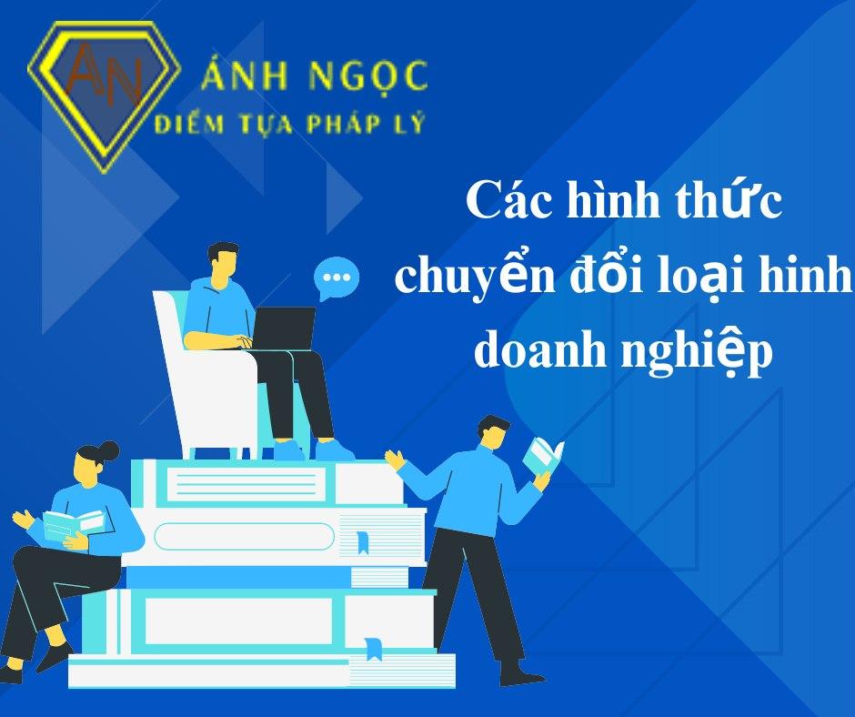 Các hình thức chuyển đổi loại hình doanh nghiệp