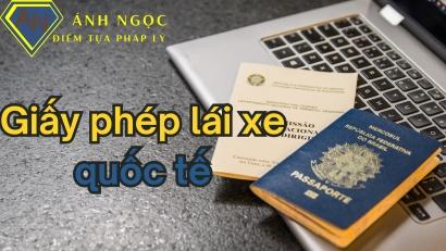 Hồ sơ cần thiết để được cấp Giấy phép lái xe quốc tế