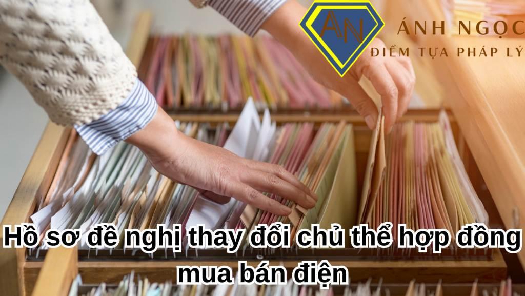 Hồ sơ đề nghị thay đổi chủ thể hợp đồng mua bán điện