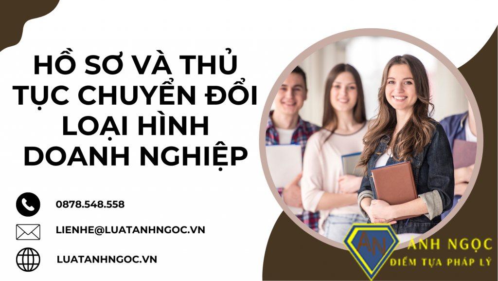 Hồ sơ và thủ tục chuyển đổi loại hình doanh nghiệp