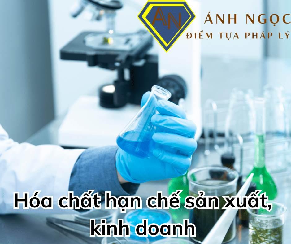 Hóa chất hạn chế sản xuất, kinh doanh