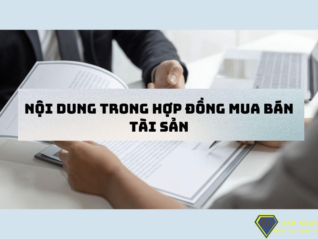 Hợp đồng mua bán tài sản gồm những nội dung gì