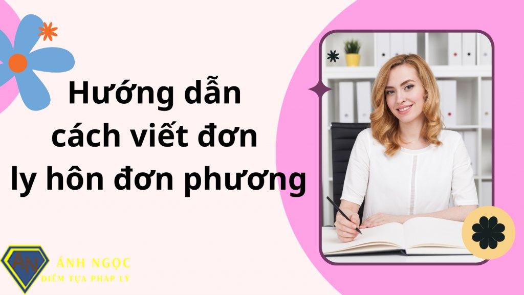 Hướng dẫn cách viết đơn ly hôn đơn phương