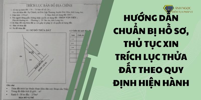 Hướng dẫn chuẩn bị thủ tục xin trích lục thửa đất hiện hành