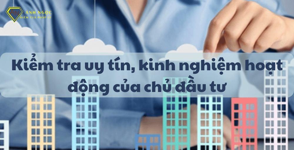 Kiểm tra uy tín, kinh nghiệm hoạt động của chủ đầu tư