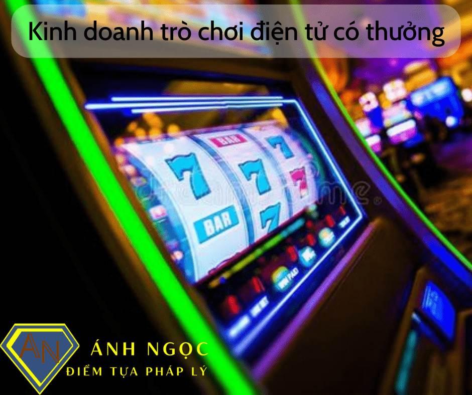 Kinh doanh trò chơi điện tử có thưởng