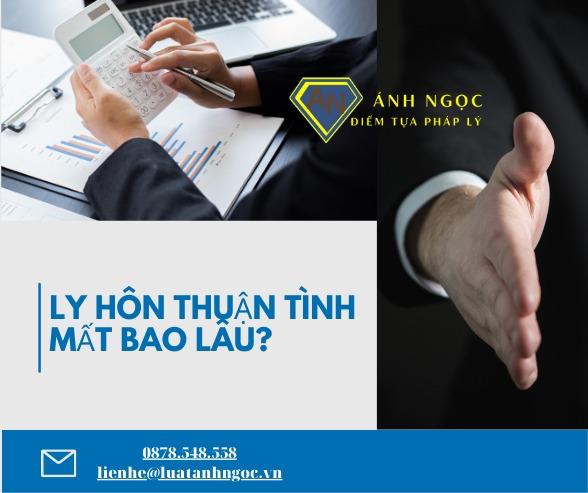 ly hôn thuận tình mất bao lâu