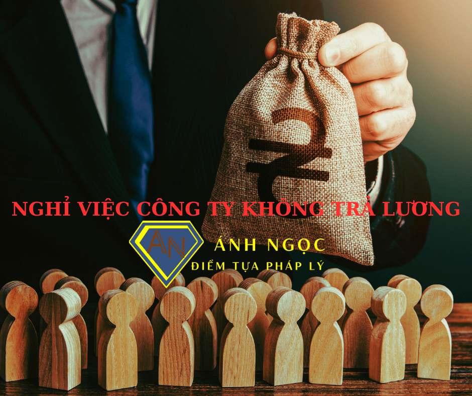 Phải làm gì khi nghỉ việc nhưng công ty không trả lương?